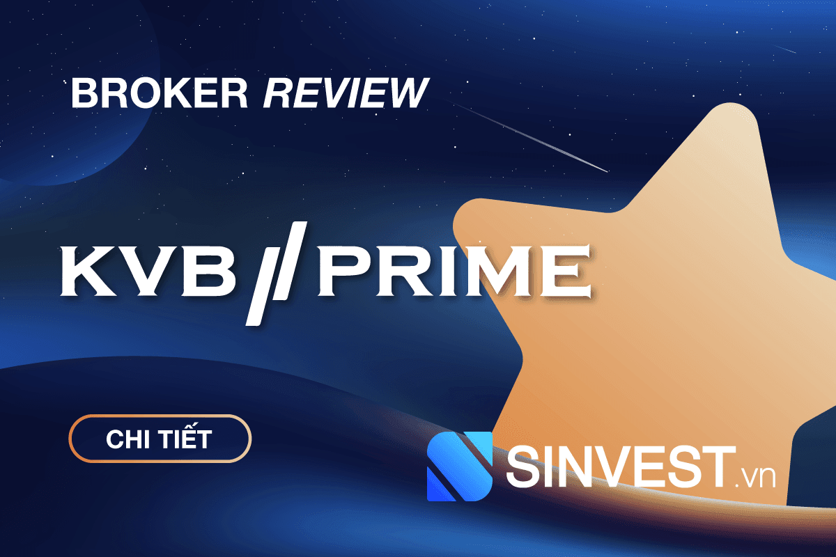 KVB Prime là gì? Đánh giá sàn KVB Prime chi tiết nhất 2023