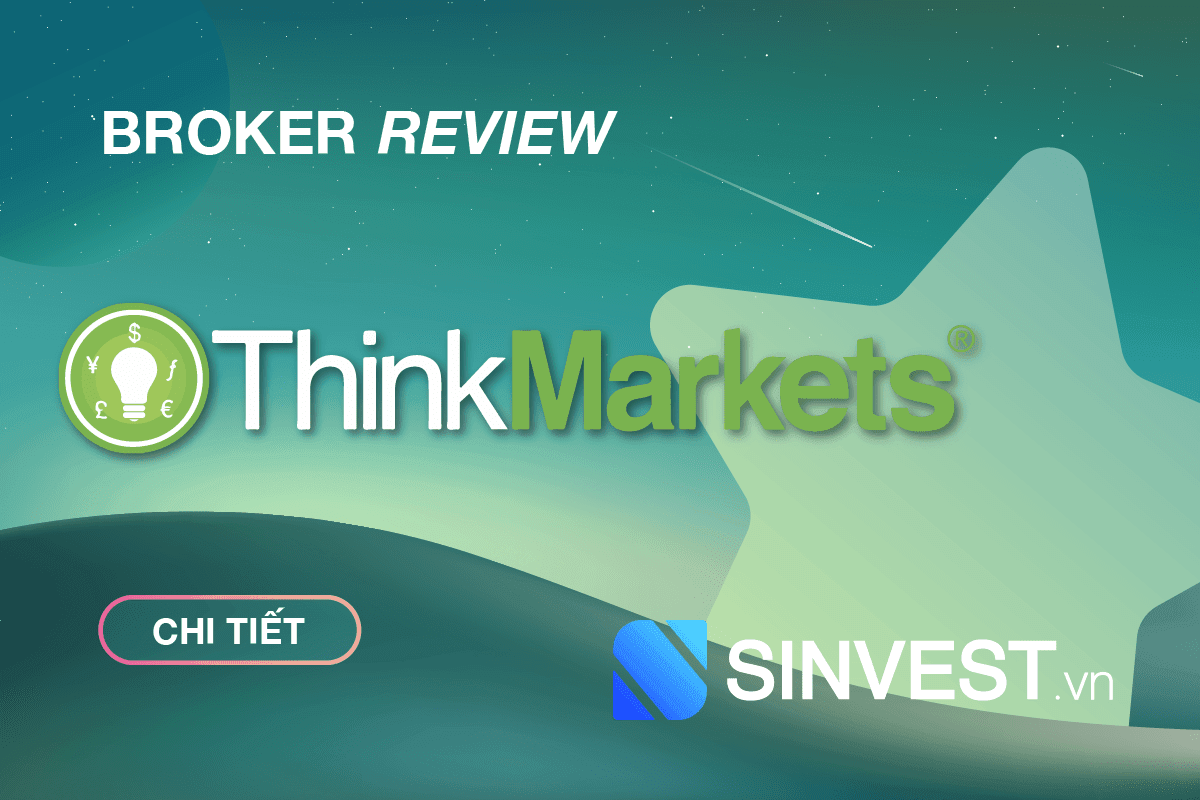 ThinkMarkets là gì? Đánh giá sàn ThinkMarkets chi tiết nhất 2023