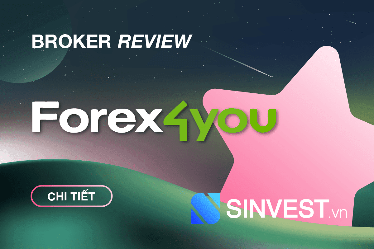 Forex4you là gì? Đánh giá sàn Forex4you chi tiết nhất 2023