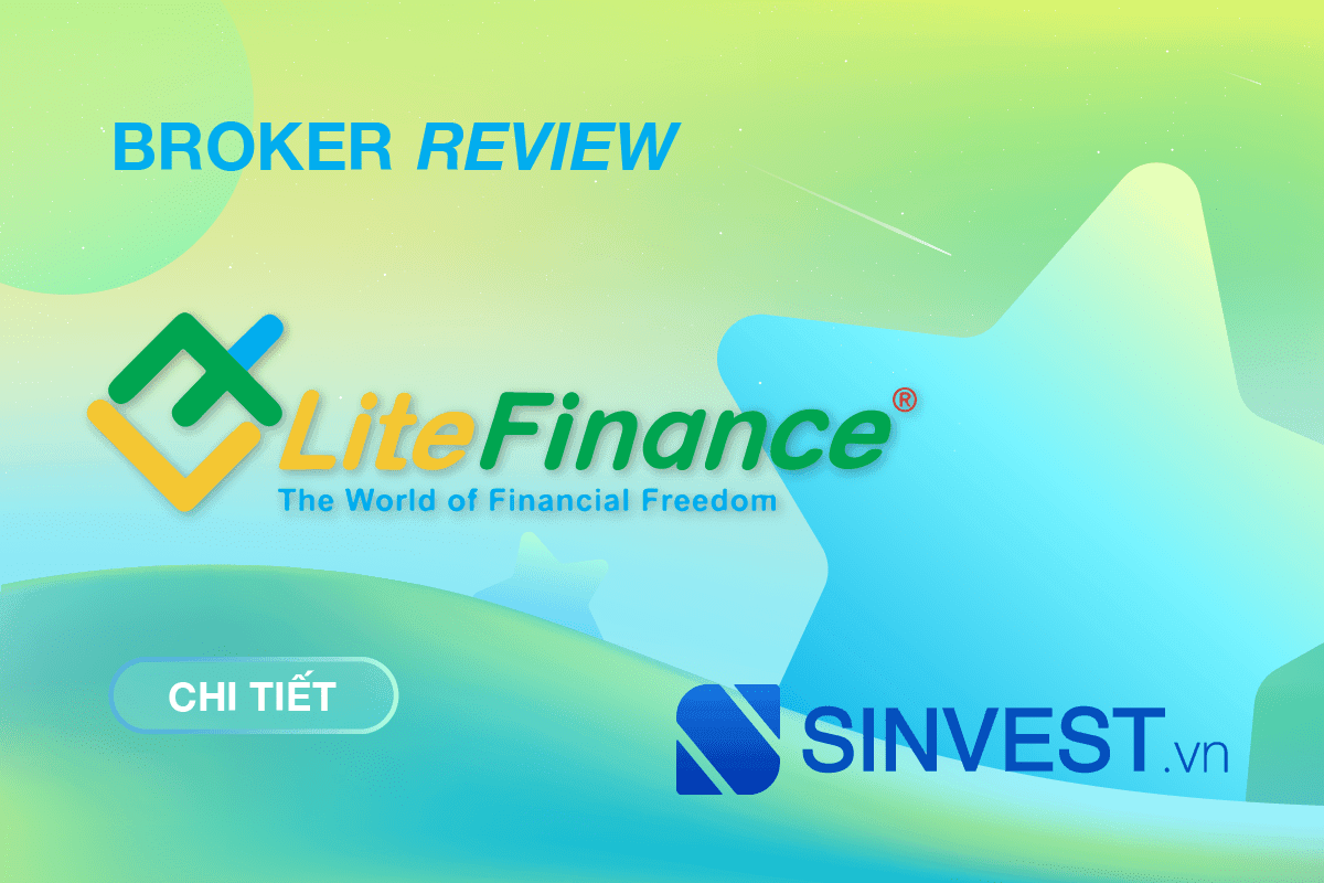 LiteForex hay LiteFinance là gì? Đánh giá sàn LiteForex chi tiết nhất 2023