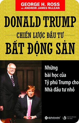 Review Ebook Donald Trump – Chiến Lược Đầu Tư Bất Động Sản PDF - Download Free