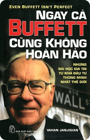 Tóm tắt & Review Ebook Ngay Cả Buffett Cũng Không Hoàn Hảo PDF - Download Free