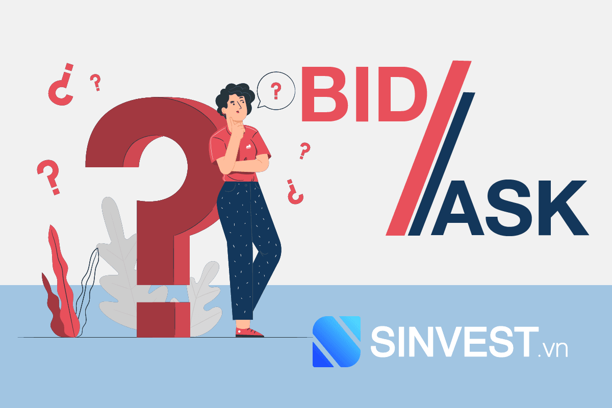 Giá Bid Ask trong Forex là gì? Khái niệm và cách tính toán chi tiết