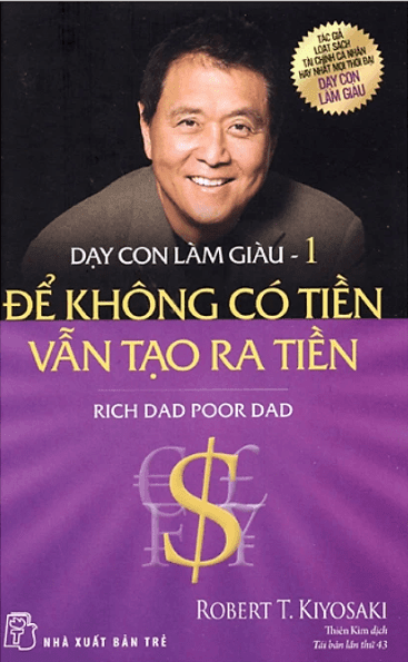 Tóm tắt và Review ebook Dạy Con Làm Giàu Tập 1 PDF - Để Không Có Tiền Vẫn Tạo Ra Tiền: Download Free