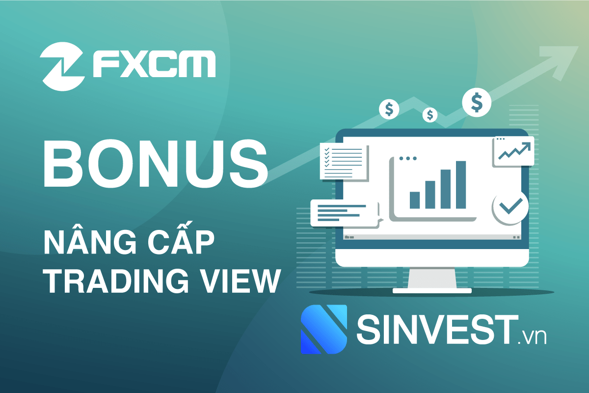 [Hấp dẫn] FXCM khuyến mại nâng cấp Miễn Phí Tradingview