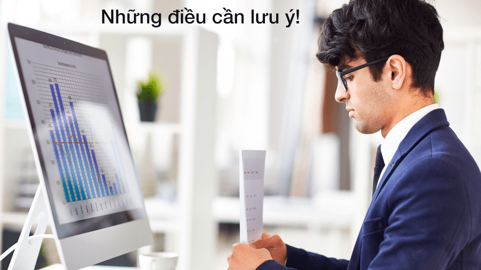 Những điều cần chú ý!