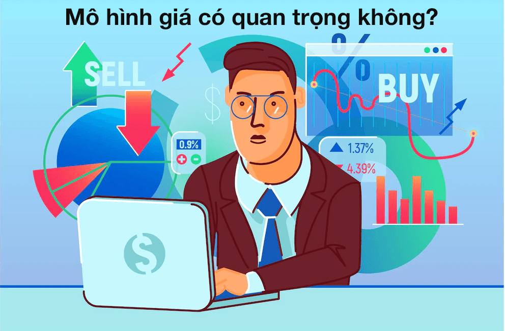 Mô hình giá có quan trọng không?