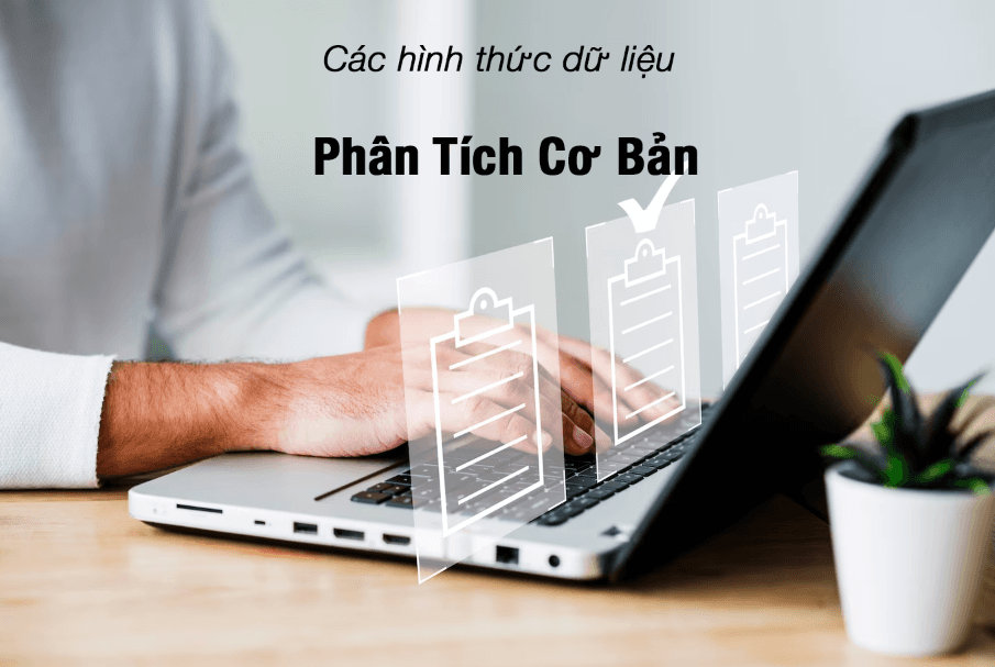 Các hình thức của dữ liệu cơ bản phân tích cơ bản là gì