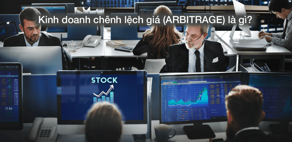 Arbitrage là gì?