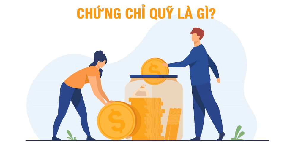 Chứng chỉ quỹ là gì?