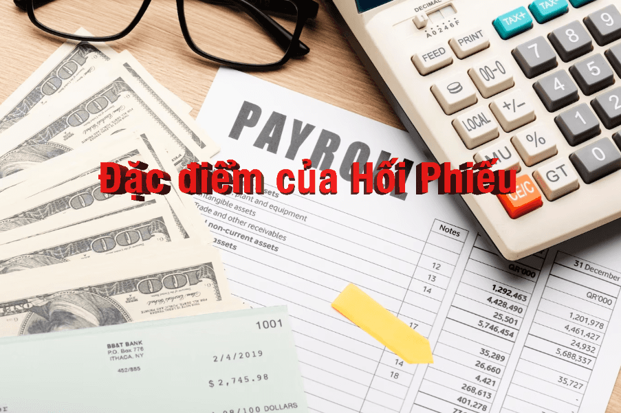 Đặc điểm của hối phiếu là gì?