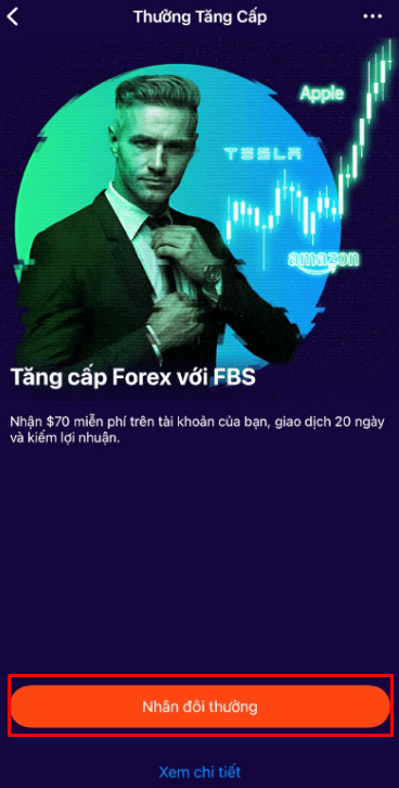 Đăng kí khuyến mại FBS Thưởng Tăng cấp $140 trên Ứng dụng FBS