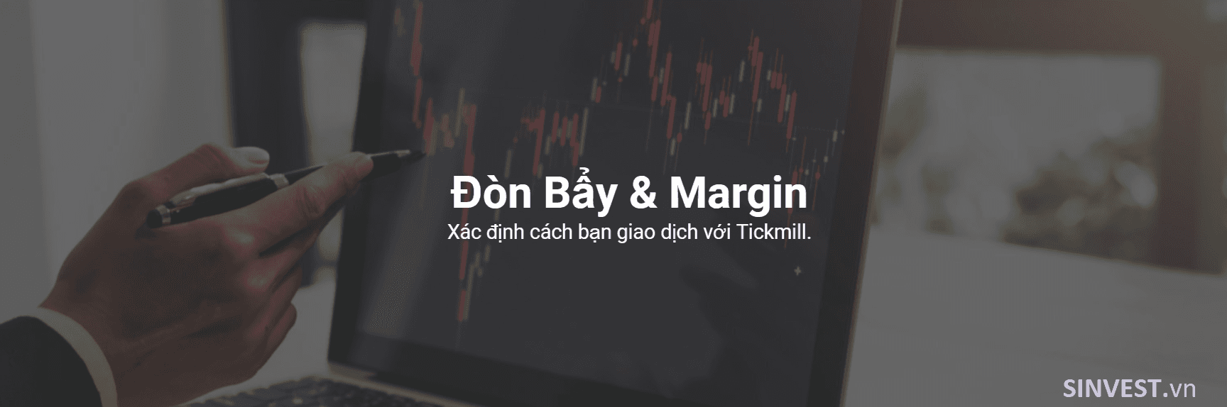 Ký Quỹ Margin Là Gì?