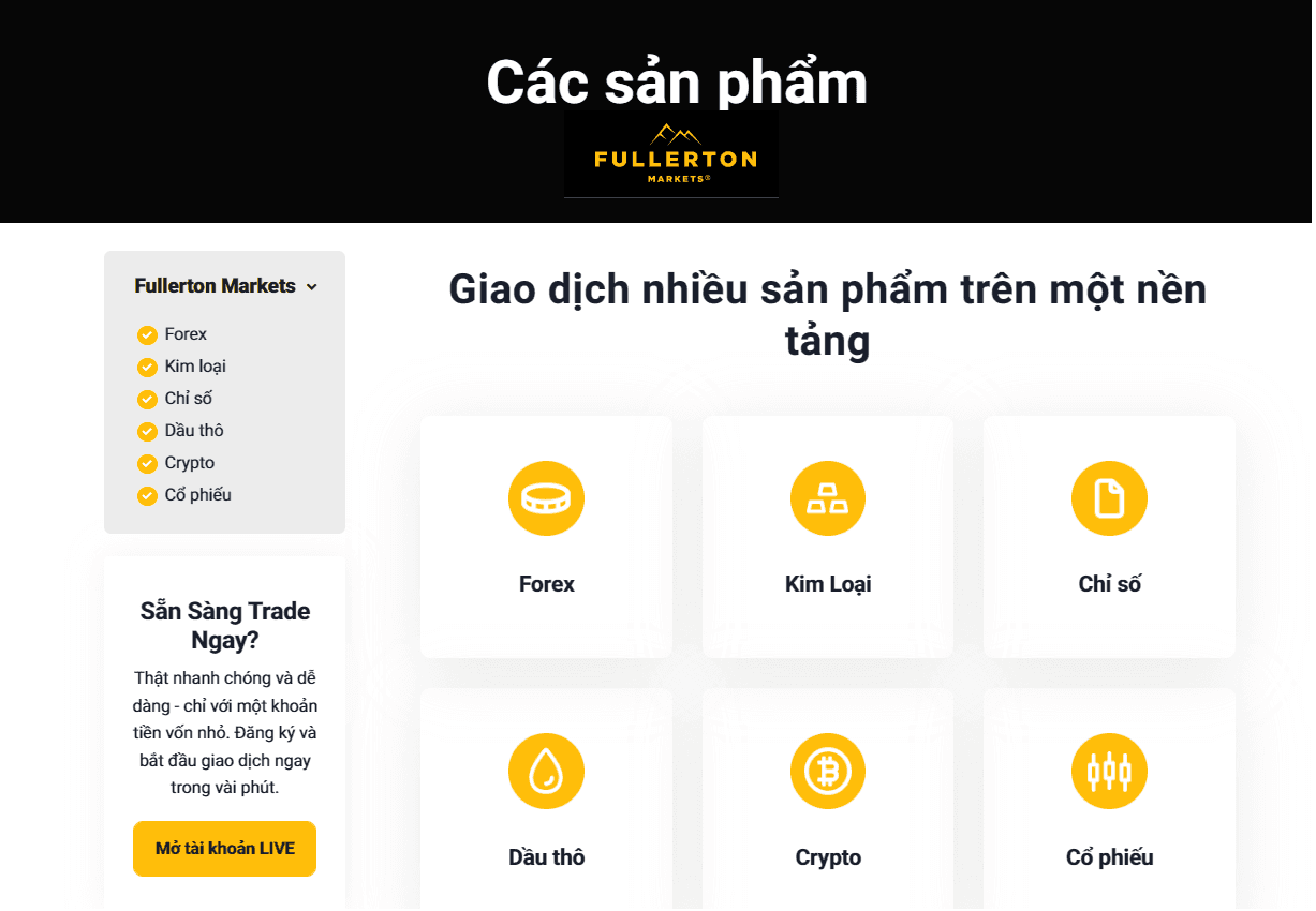 Các sản phẩm giao dịch sàn Fullerton Markets